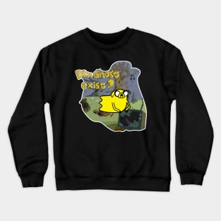 do ghost exist? Crewneck Sweatshirt